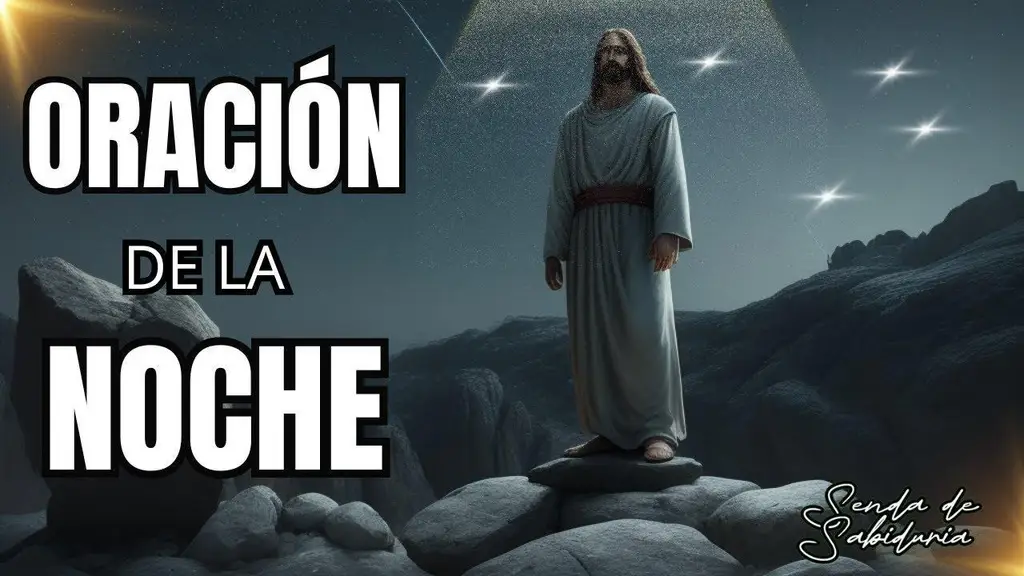 🌑 ORACIÓN DE LA NOCHE 🙏 PARA ENCONTRAR PAZ Y PEDIR POR LAS NECESIDADES DEL MAÑANA